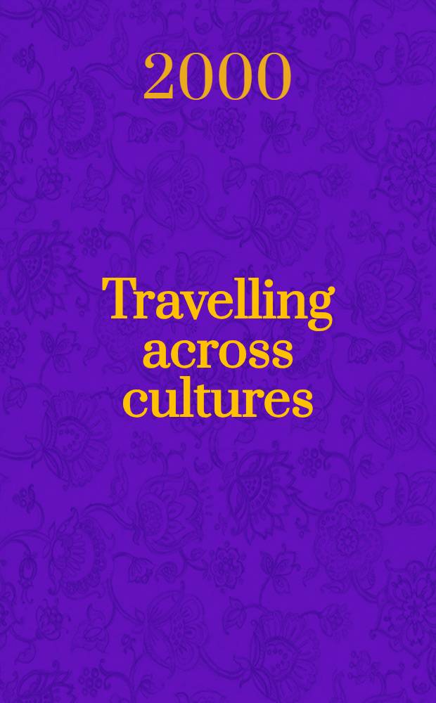 Travelling across cultures = Viaxes interculturais : The twentieth-century Amer. experience : Actas IV Congr. Span. assoc. for Amer. studies (SAAS), Santiago de Compostela, mar. de 1999