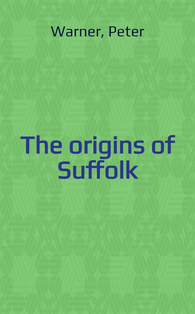 The origins of Suffolk