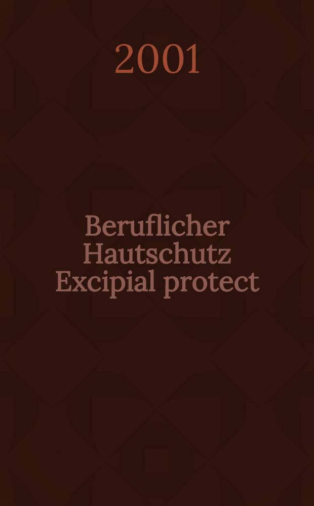 Beruflicher Hautschutz Excipial protect = Occupational skin protection Excipial protect = Профессиональная защита кожи.