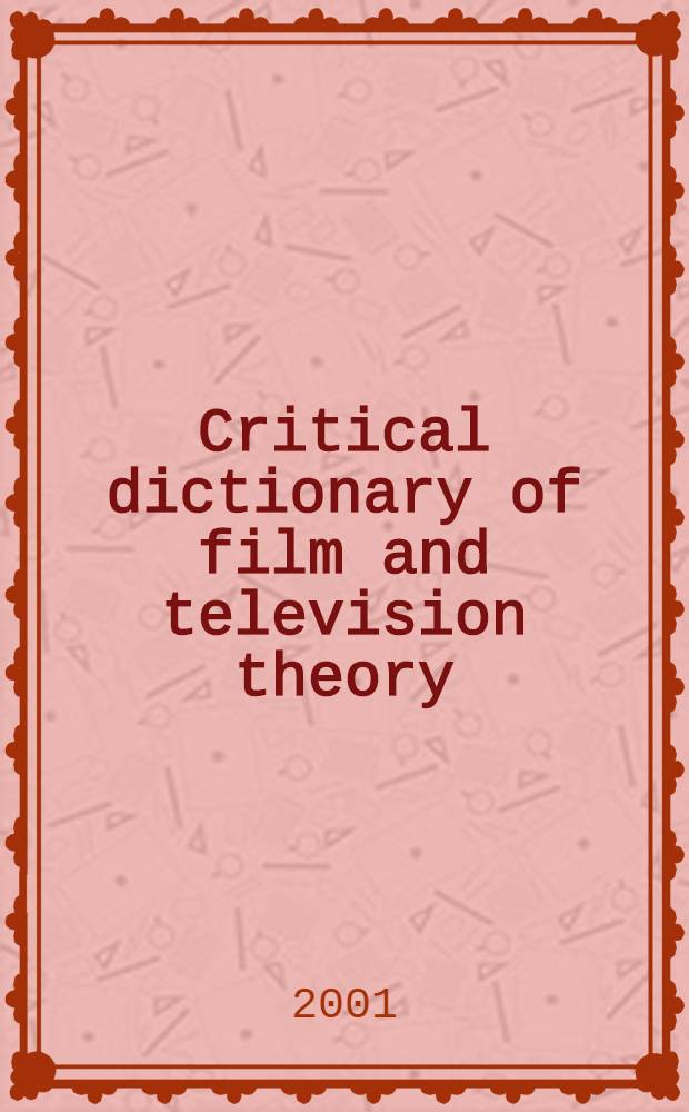 Critical dictionary of film and television theory