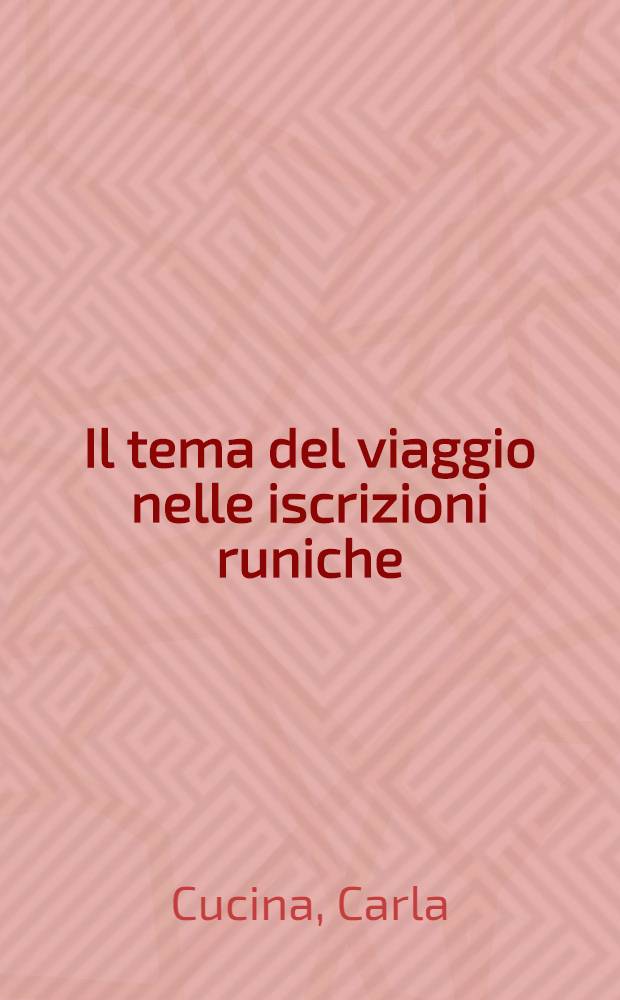 Il tema del viaggio nelle iscrizioni runiche
