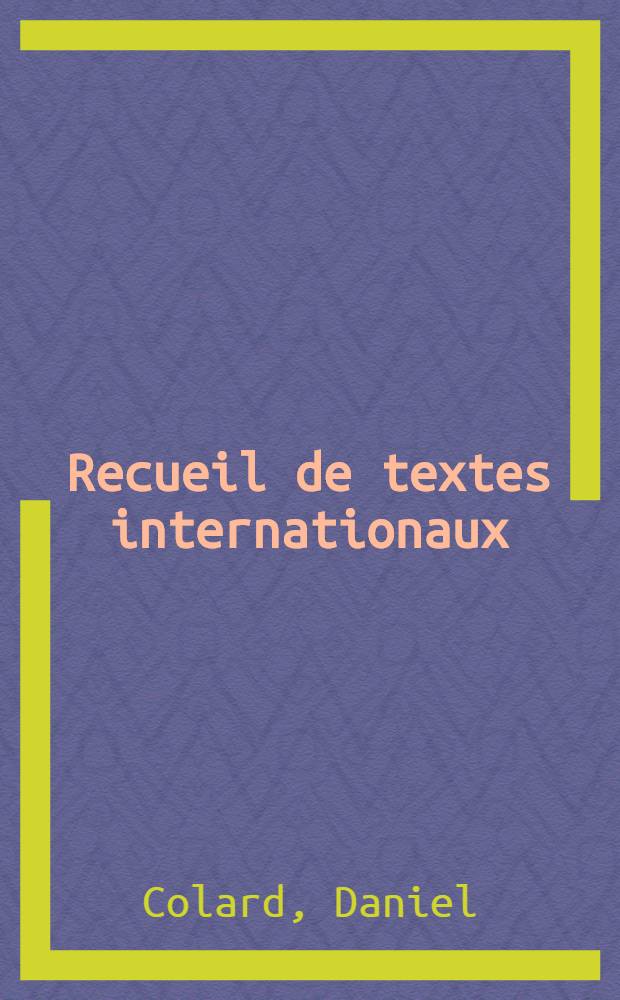 Recueil de textes internationaux : La soc. intern. de l'apr&egrave;s-guerre froide = Международное сообщество после "холодной войны".