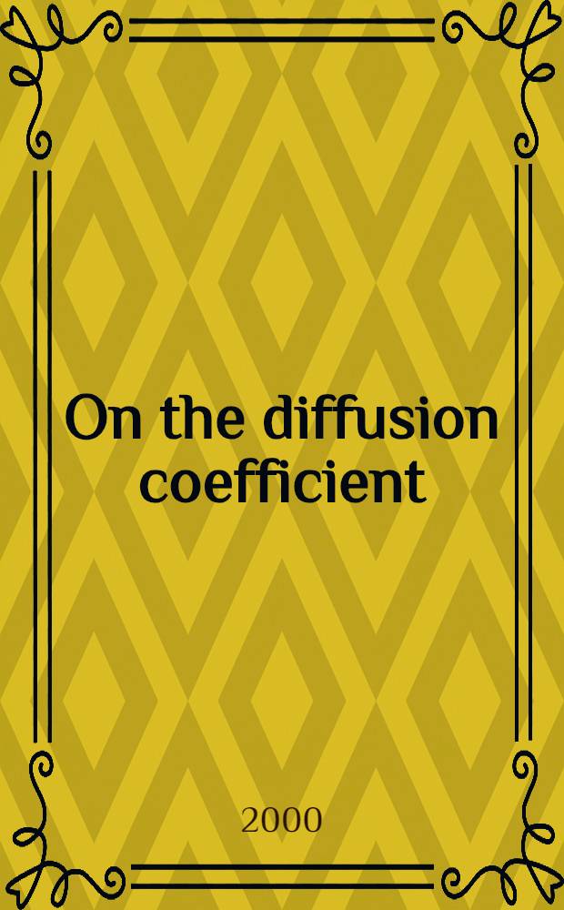 On the diffusion coefficient : The Einstein relation a. Beyong = Коэффициенты распространения: Эйнштейновской относительности и Биона.