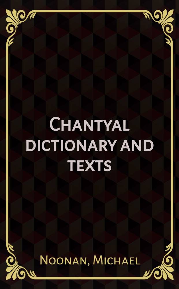 Chantyal dictionary and texts