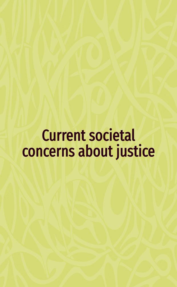 Current societal concerns about justice