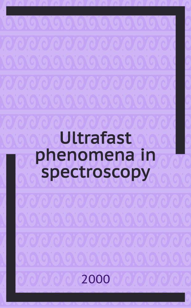 Ultrafast phenomena in spectroscopy