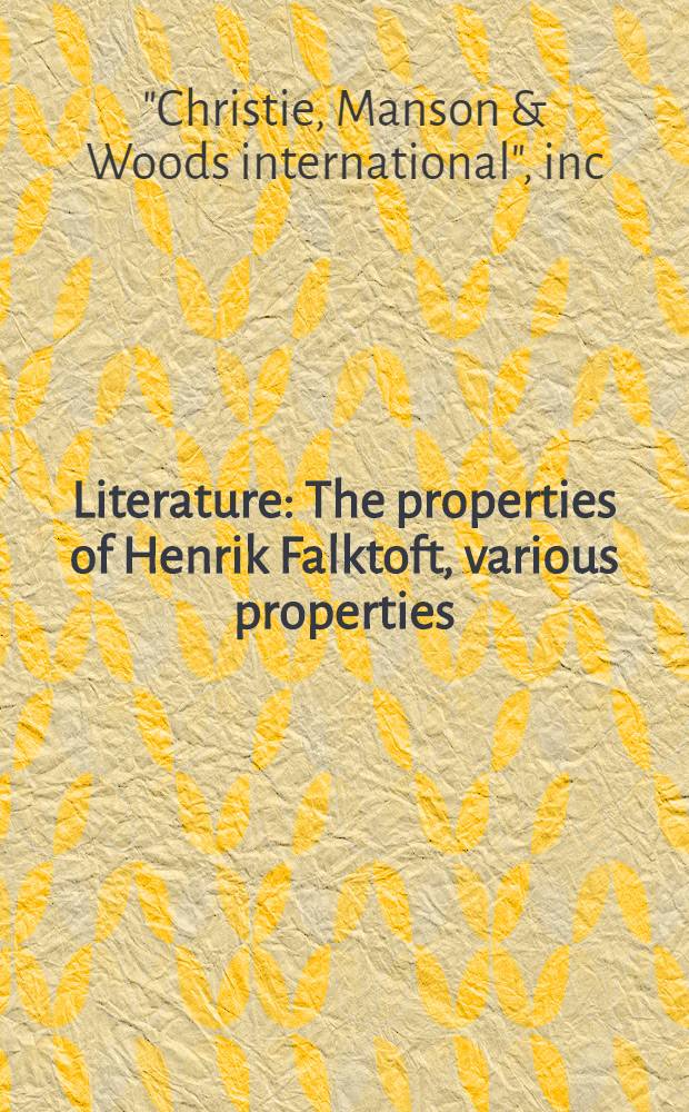 Literature : The properties of Henrik Falktoft, various properties : A cat. of publ. auction, New York, 17 Apr., 2001