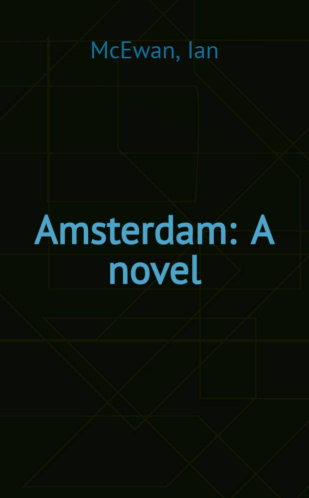 Amsterdam : A novel