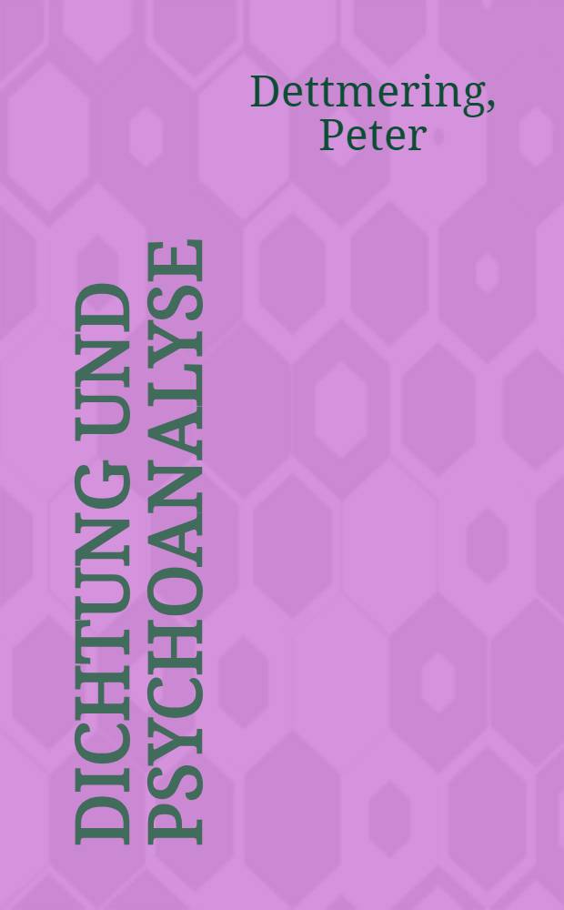 Dichtung und Psychoanalyse