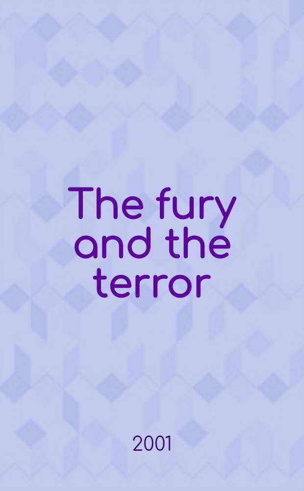 The fury and the terror : A novel