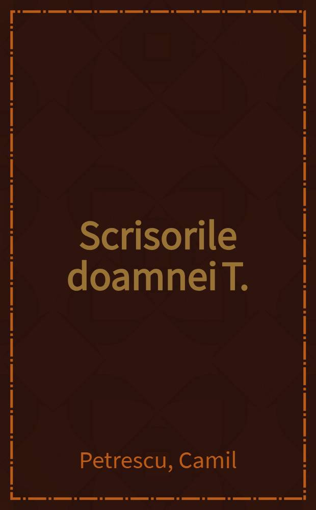 Scrisorile doamnei T.