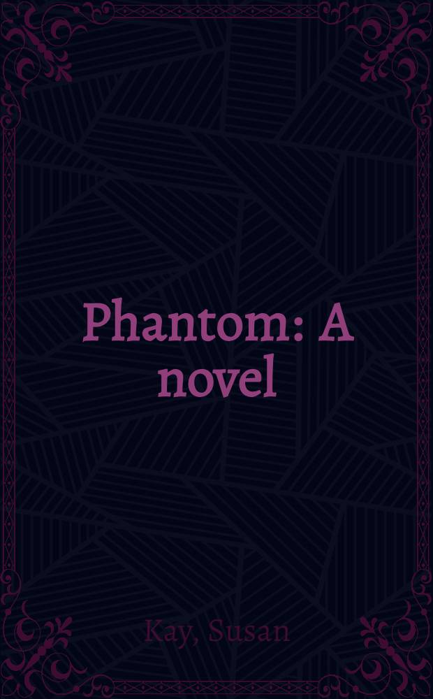 Phantom : A novel