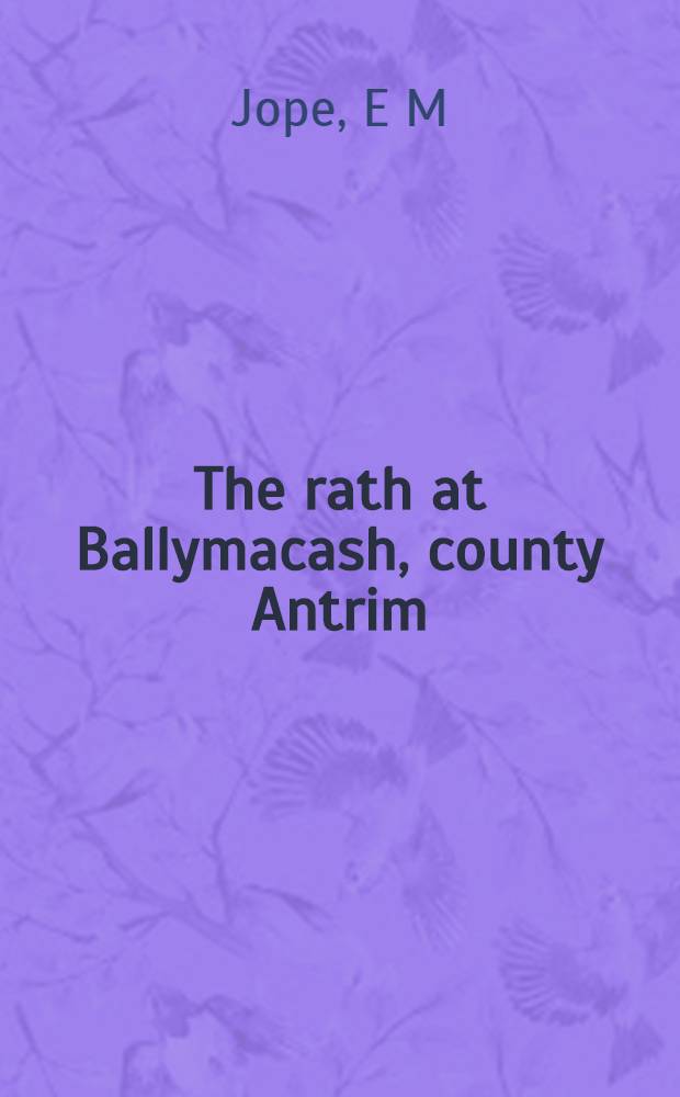 The rath at Ballymacash, county Antrim
