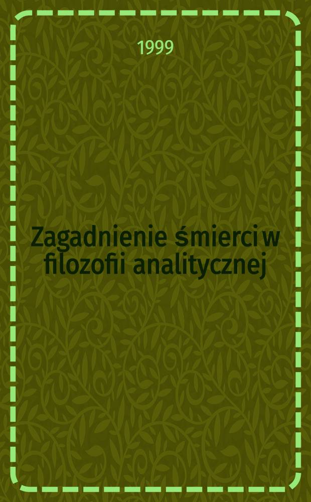 Zagadnienie śmierci w filozofii analitycznej
