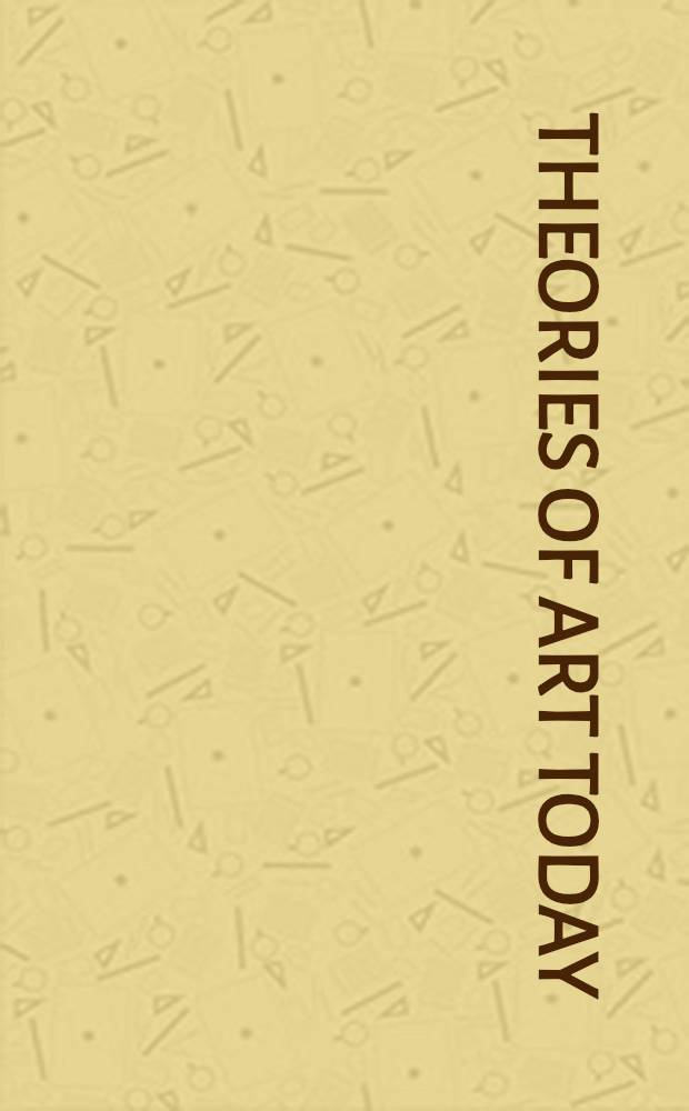 Theories of art today