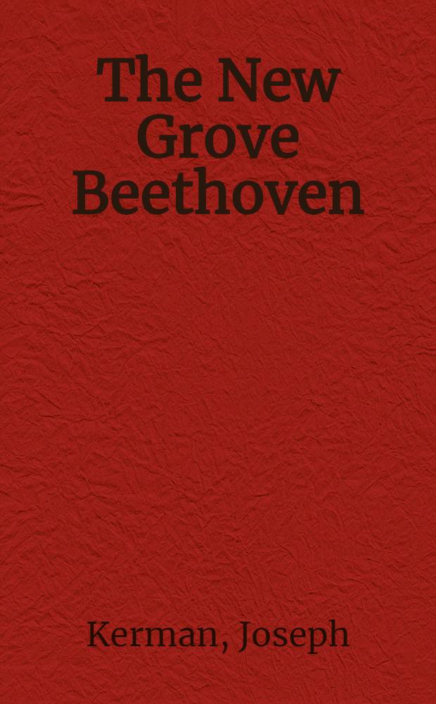 The New Grove Beethoven