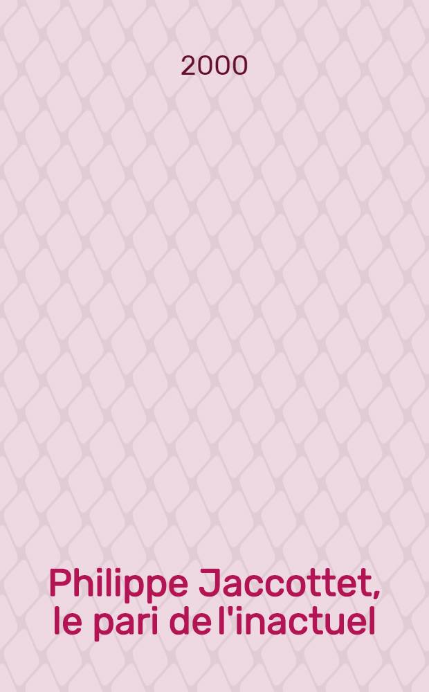 Philippe Jaccottet, le pari de l'inactuel