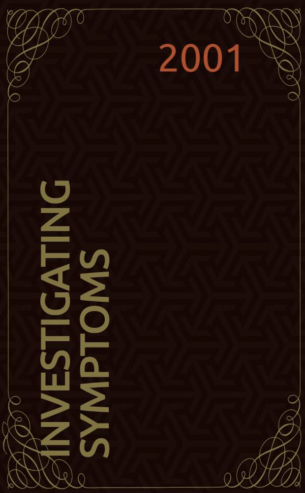 Investigating symptoms: frontiers in primary care research : Perspectives from the Seventh Biennial Regenstrief conf = Симптомы изучения: границы исследования при первой помощи.