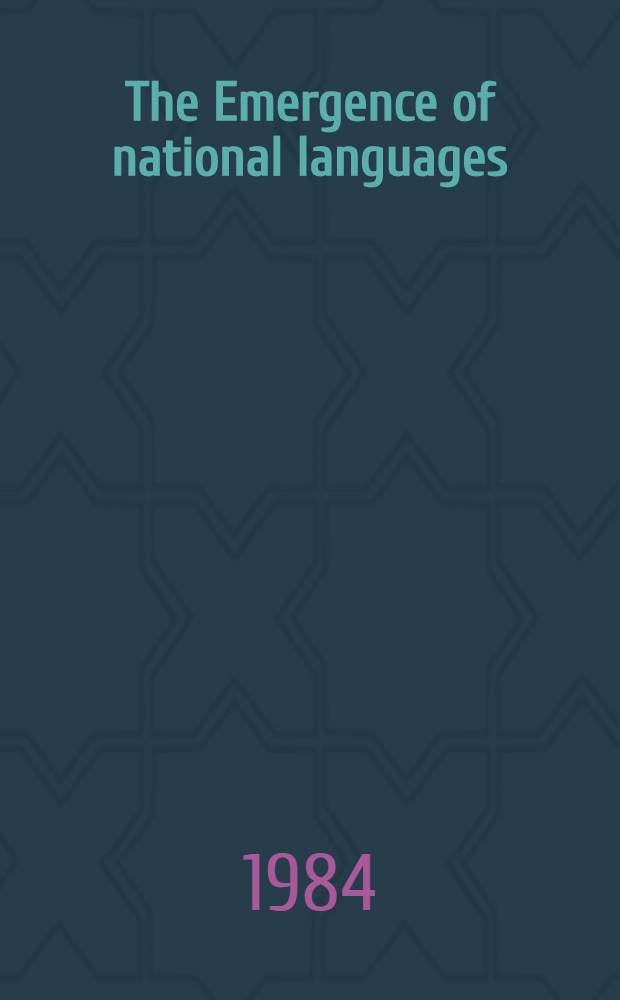 The Emergence of national languages : Essays