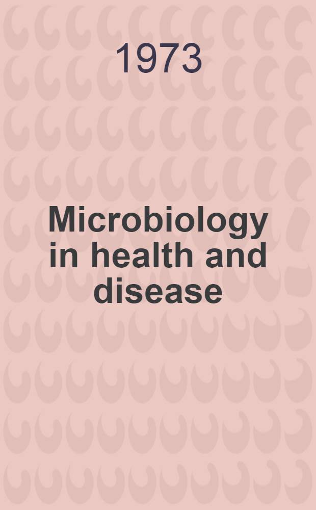 Microbiology in health and disease