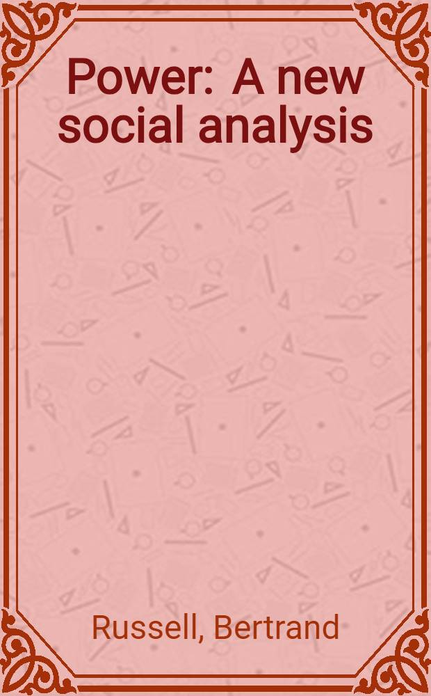 Power : A new social analysis