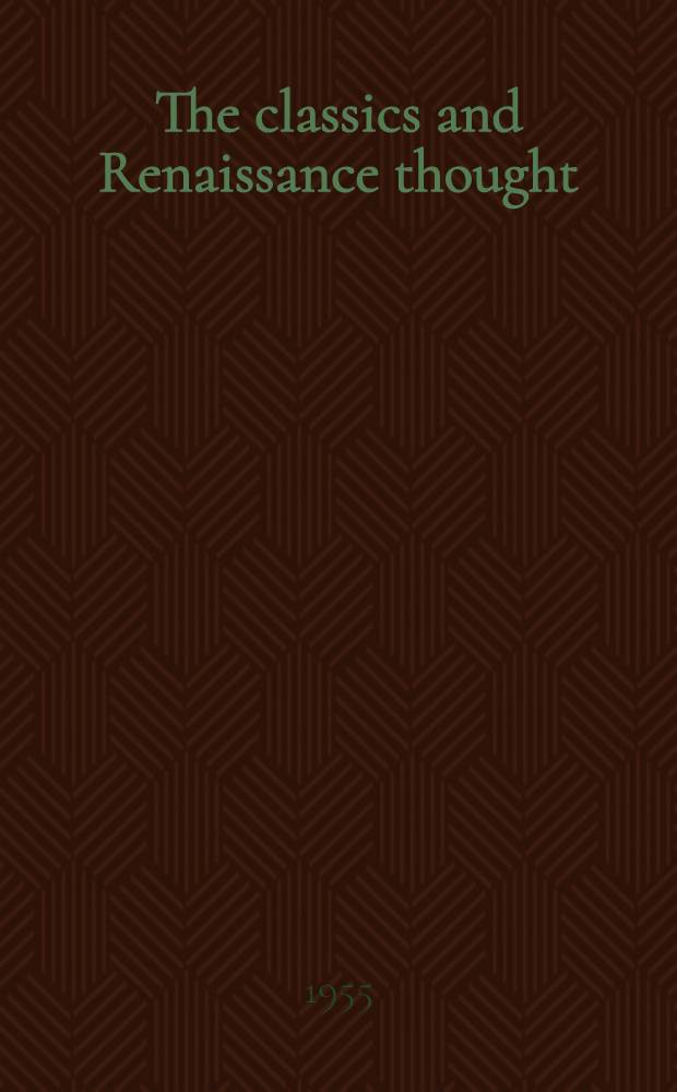 The classics and Renaissance thought