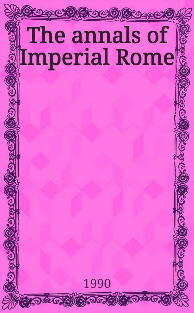 The annals of Imperial Rome