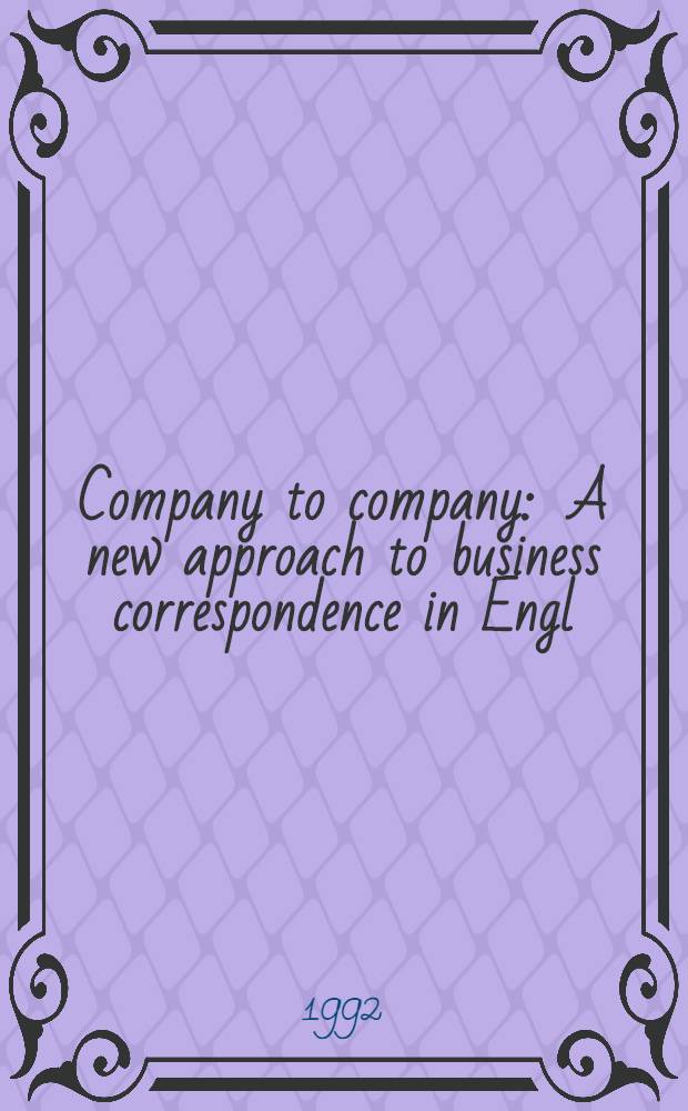 Company to company : A new approach to business correspondence in Engl