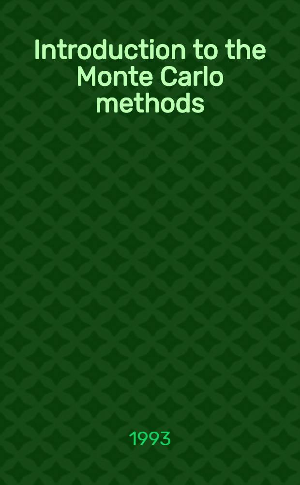 Introduction to the Monte Carlo methods