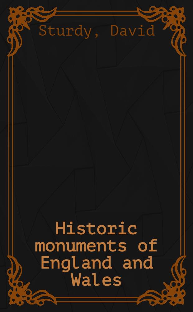 Historic monuments of England and Wales