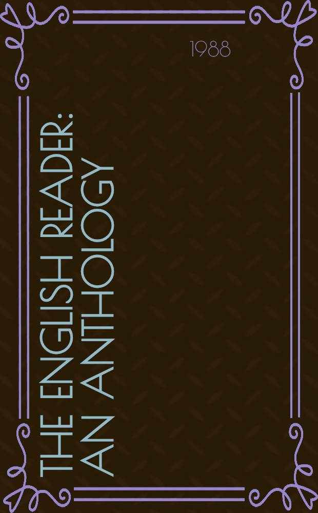 The English reader : An anthology