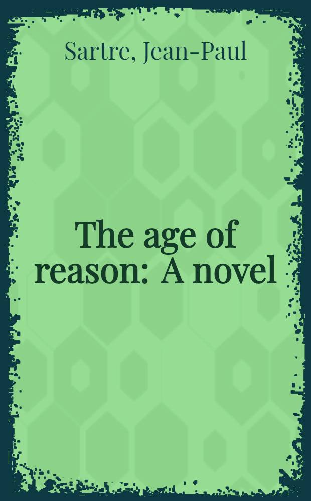 The age of reason : A novel