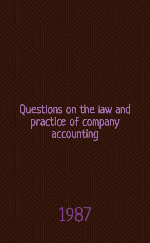 Questions on the law and practice of company accounting