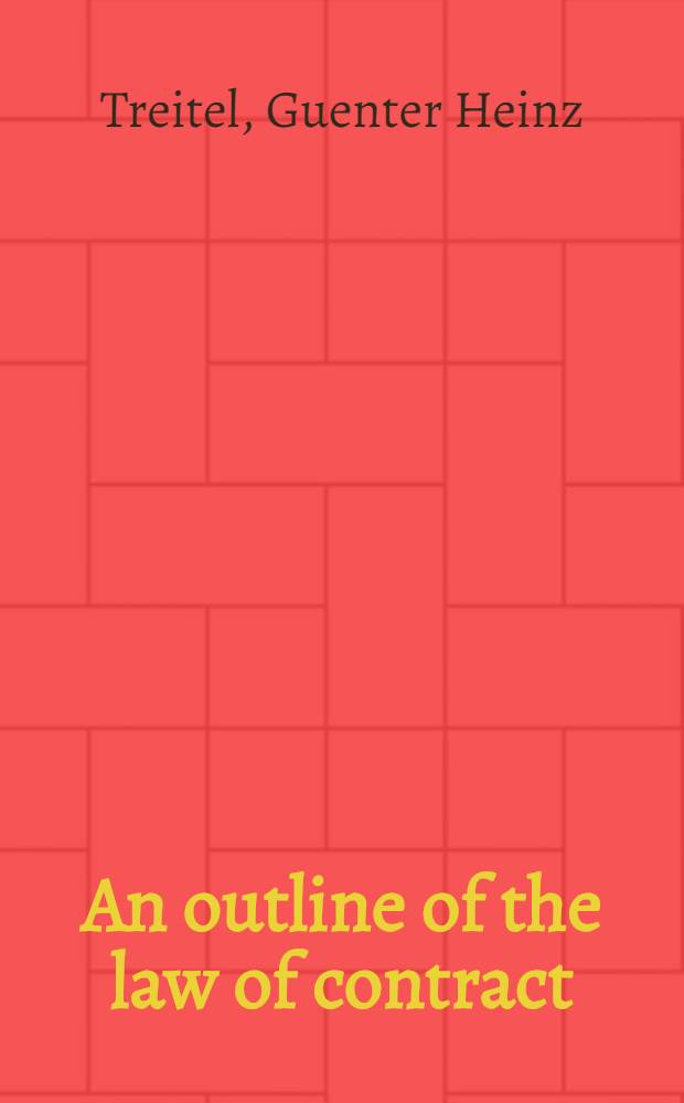 An outline of the law of contract