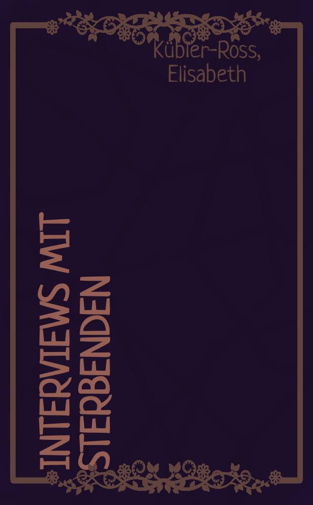 Interviews mit Sterbenden
