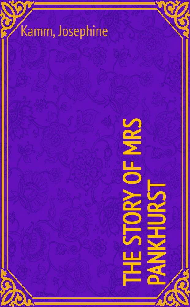 The story of Mrs Pankhurst