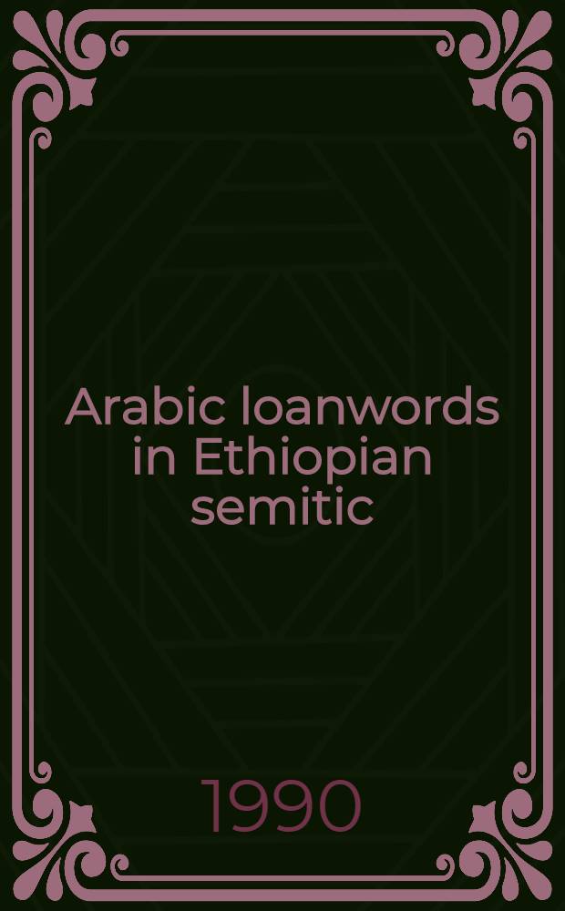 Arabic loanwords in Ethiopian semitic