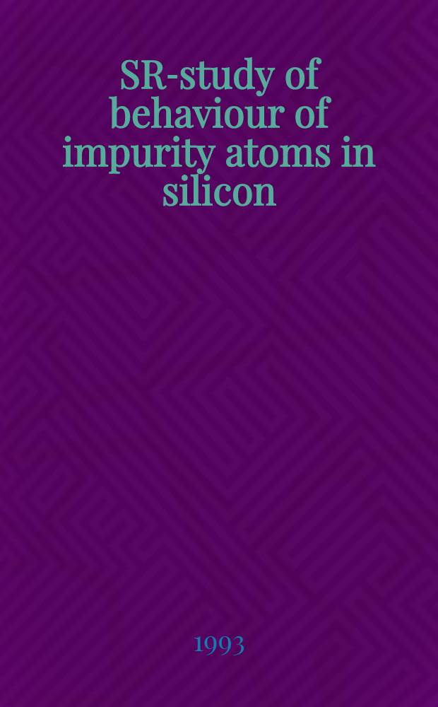 -SR-study of behaviour of impurity atoms in silicon