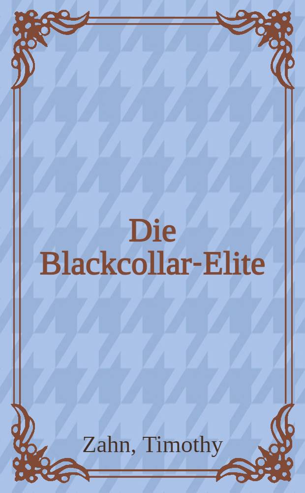 Die Blackcollar-Elite : Roman