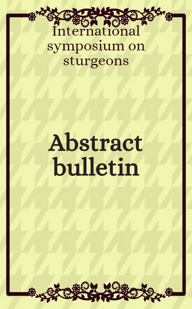 Abstract bulletin