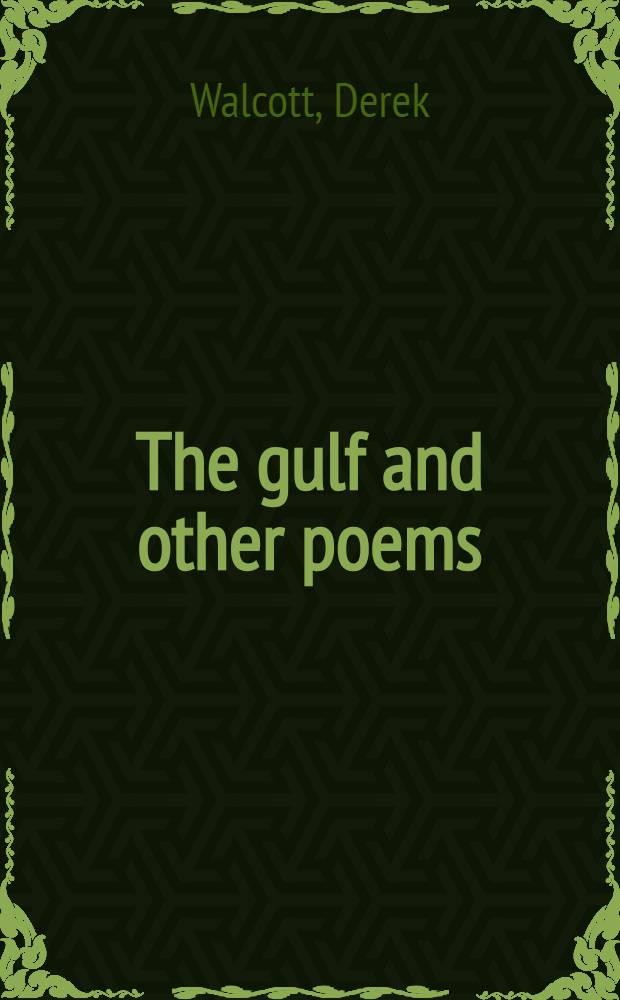 The gulf and other poems
