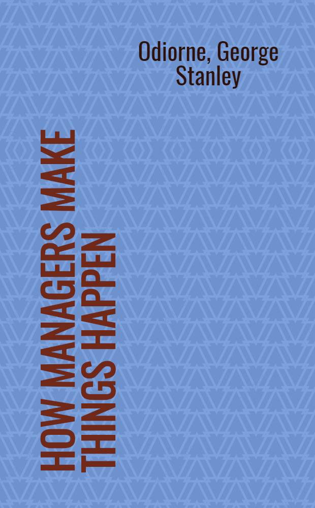 How managers make things happen