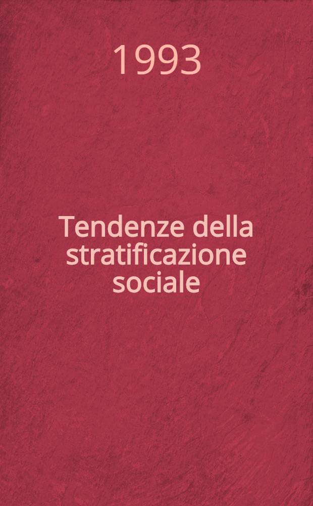 Tendenze della stratificazione sociale = Тенденции социальной структуры