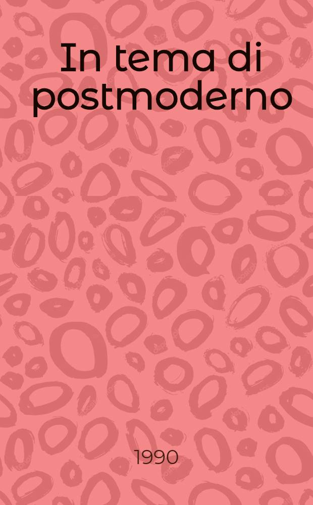In tema di postmoderno : Tendenze della soc. e della sociologia = Тема постмодерна: Тенденции общества и социология