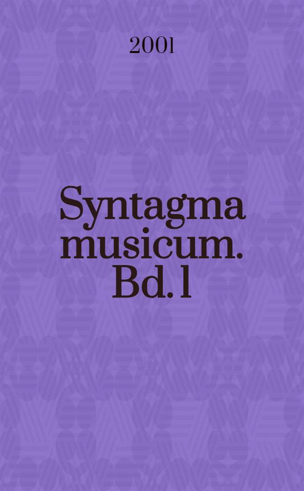 Syntagma musicum. Bd. 1
