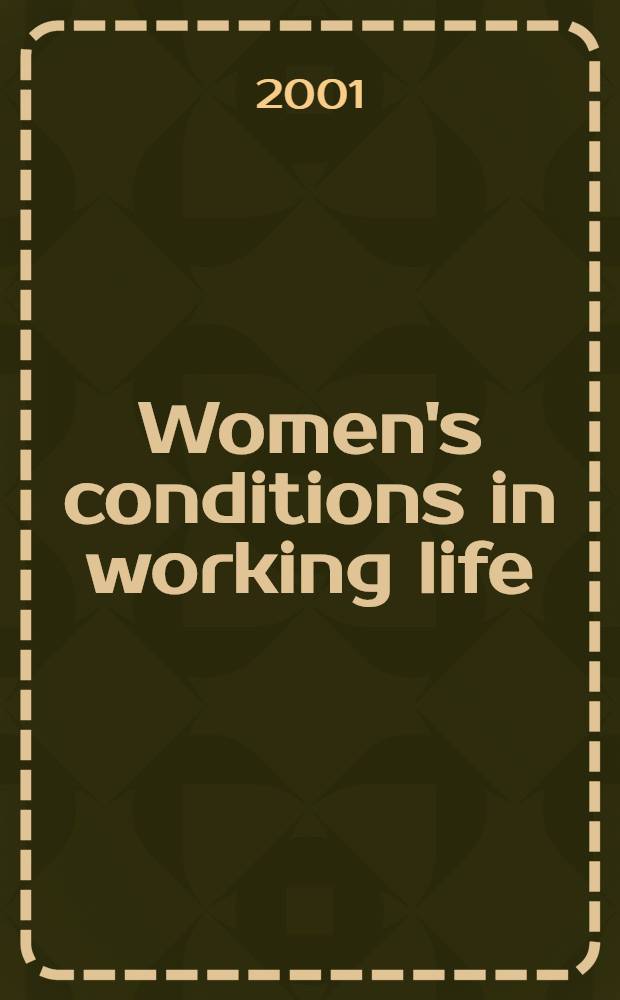 Women's conditions in working life = Женский труд