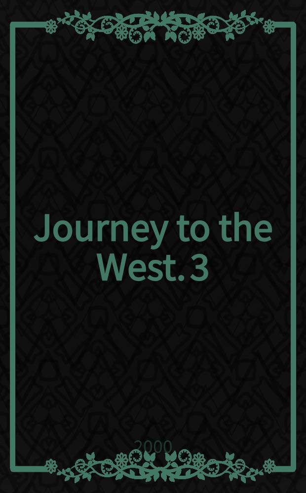 Journey to the West. 3
