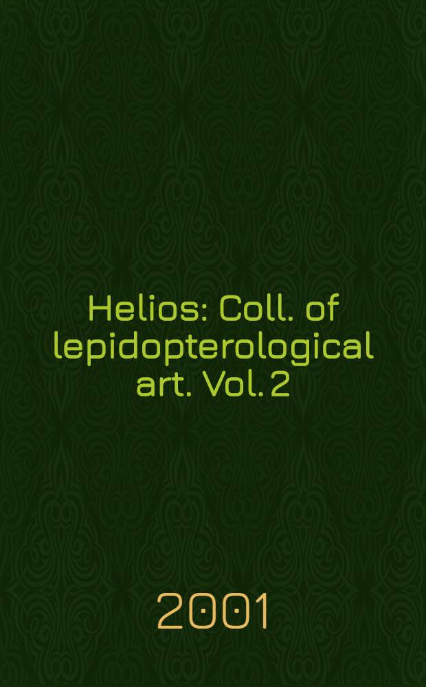 Helios : Coll. of lepidopterological art. Vol. 2