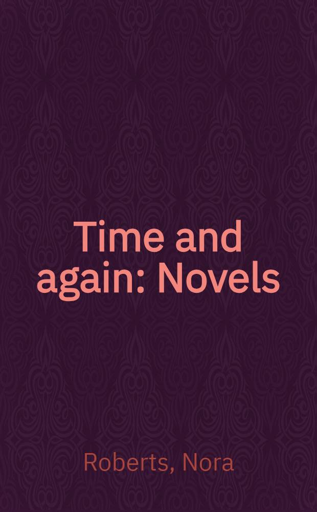 Time and again : Novels