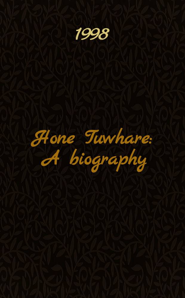 Hone Tuwhare : A biography = Хоне Туфаре